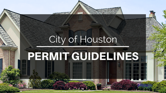city of Houston permit guidelines